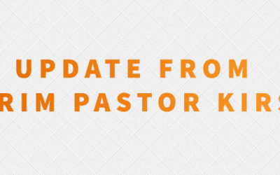 Update from Pastor Kirsten