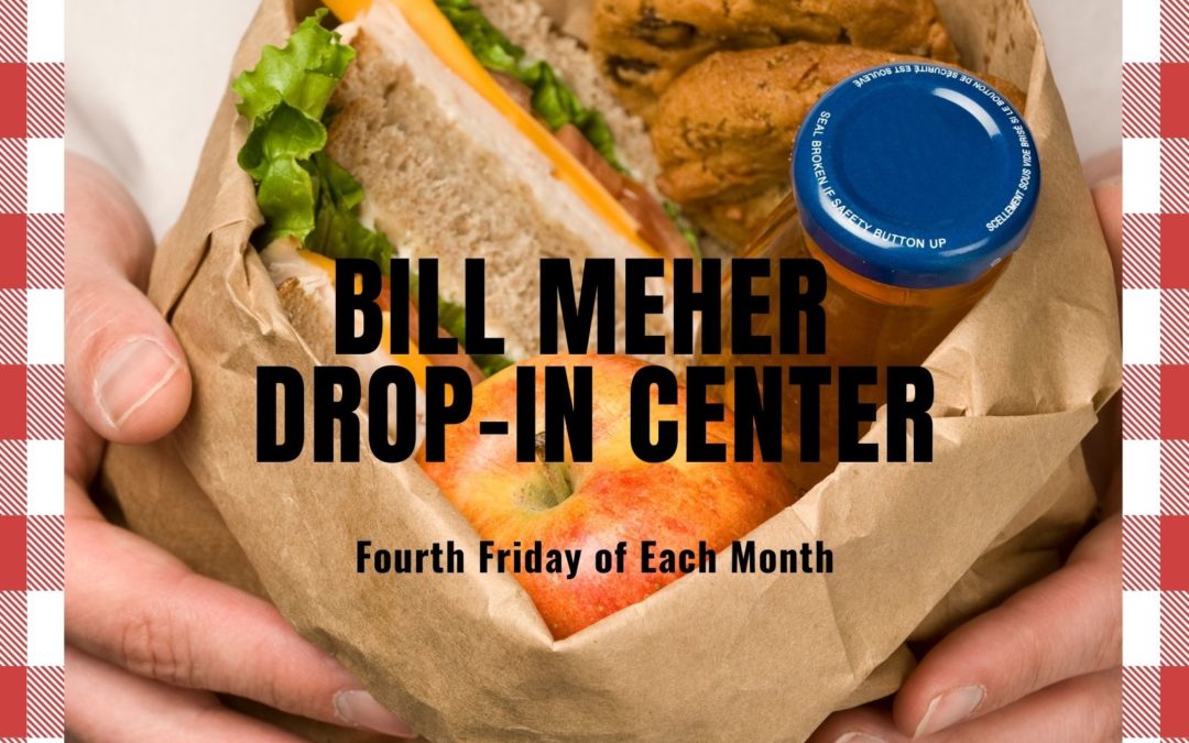 Bill Mehr Drop-In Center Lunch April 21
