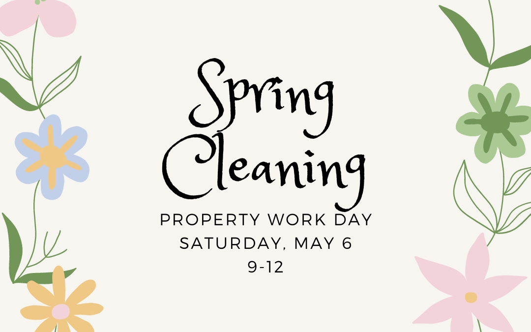 Property Work Day – May 6th