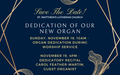 Organ Dedication – Save the Date!