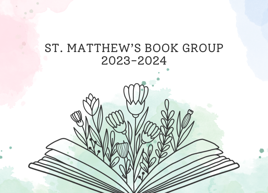 St. Matthew’s Book Group: 2023-2024