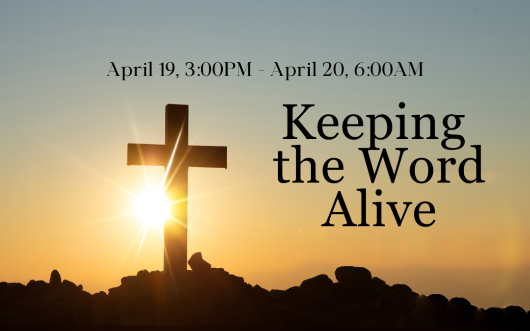Keeping the Word Alive