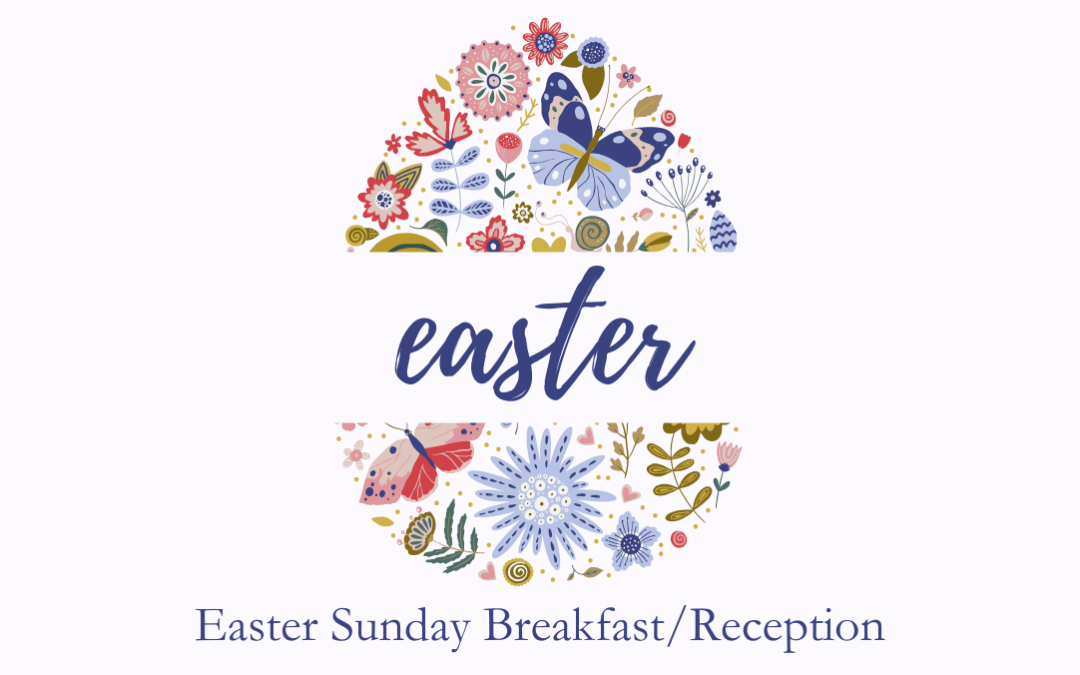 Easter Breakfast/Reception