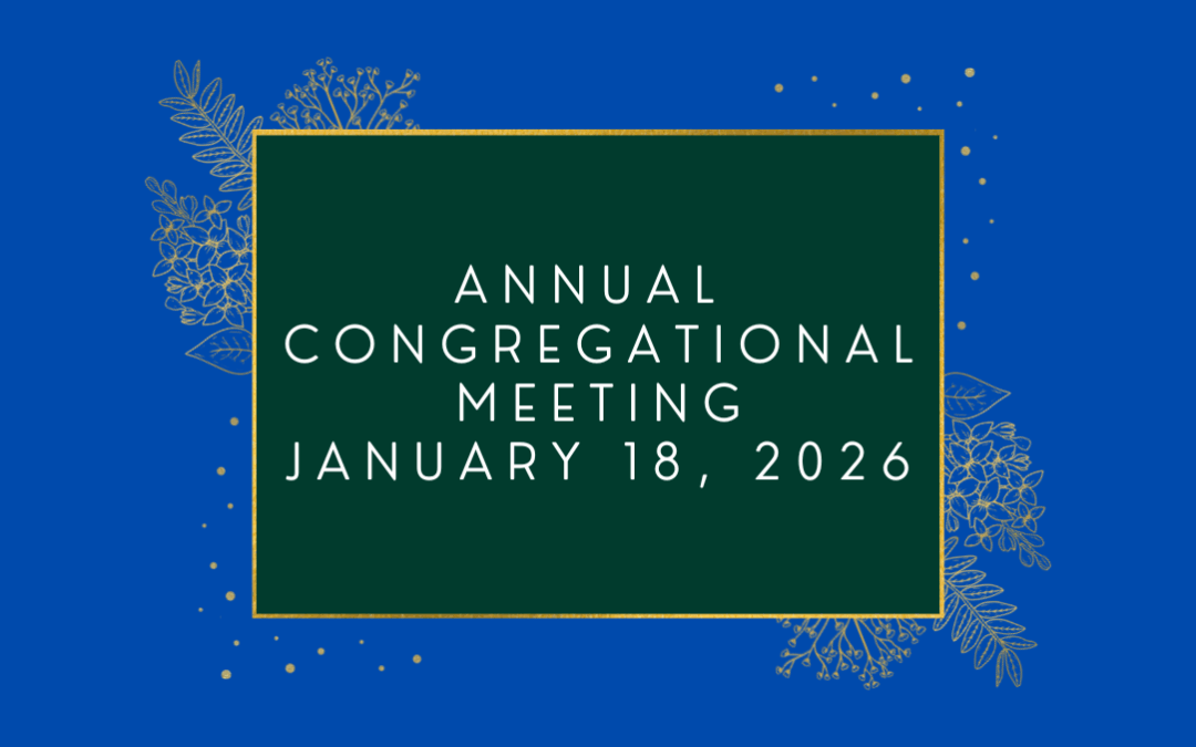 Annual Congregational Meeting – January 18th